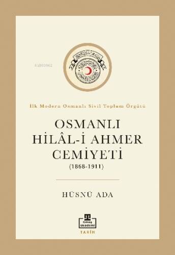Osmanlı Hilal-i Ahmer Cemiyeti (1868 – 1911) - 1