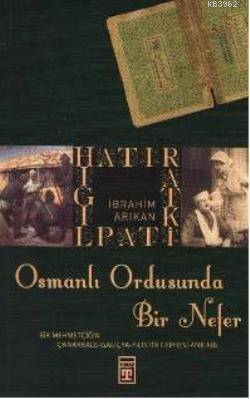 Osmanlı Ordusunda Bir Nefer - 1