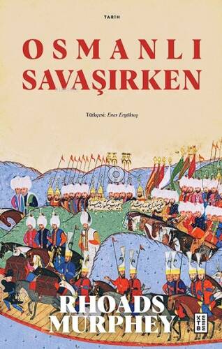 Osmanlı Savaşırken - 1