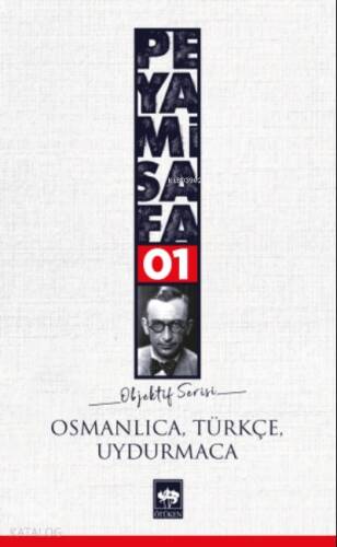 Osmanlıca, Türkçe, Uydurmaca - 1