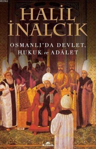 Osmanlı'da Devlet Hukuk ve Adalet - 1