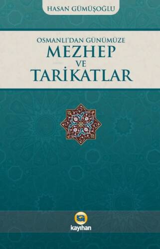 Osmanlı’dan Günümüze Mezhep Ve Tarikatlar - 1