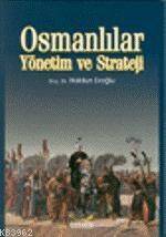 Osmanlılar; Yönetim ve Strateji - 1