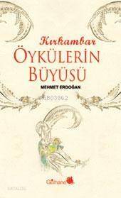 Öykülerin Büyüsü - 1