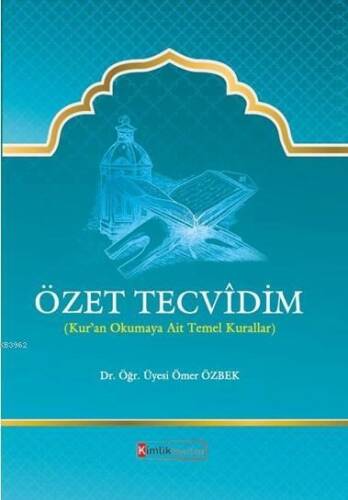 Özet Tecvidim; Kur'an Okumaya Ait Temel Kurallar - 1