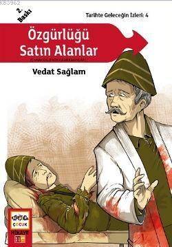 Özgürlüğü Satın Alanlar - 1