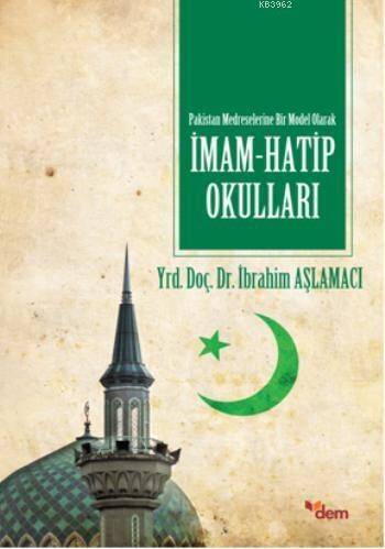 Pakistan Medreselerine Bir Model Olarak İmam Hatip Okulları - 1