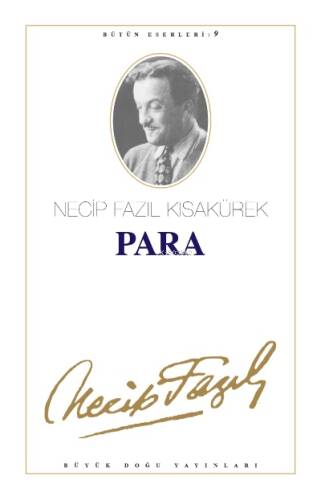Para : 9 - Necip Fazıl Bütün Eserleri - 1
