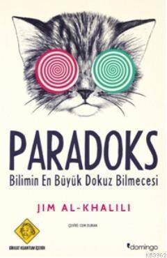 Paradoks; Bilimin En Büyük Dokuz Bilmecesi - 1