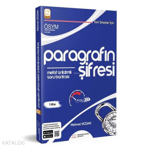 Paragrafın Şifresi ÖSYM nin Yaptığı Tüm Sınavlar için Metot Anlatımlı Soru Bankası - 1