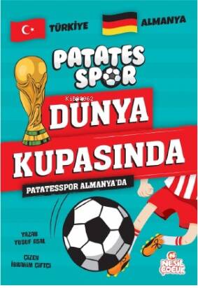 Patatesspor Almanya’da;Patatesspor Dünya Kupasında - 1