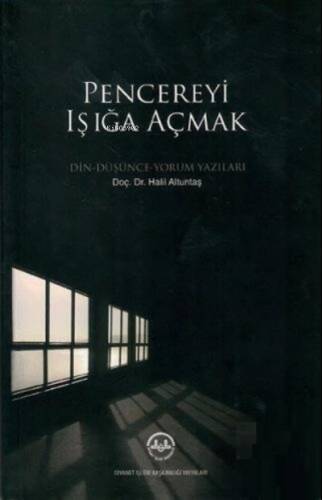 Pencereyi Işığa Açmak - 1