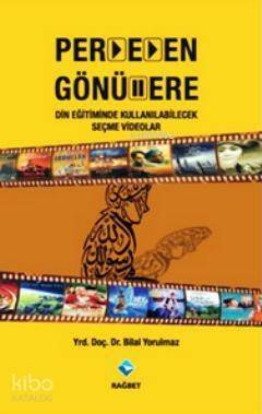 Perdeden Gönüllere; Din Eğitiminde Kullanılabilecek Seçme Videolar - 1