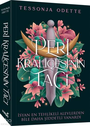 Peri Kraliçesi’nin Tacı;İsyan En Tehlikeli Alevlerden Bile Daha Şiddetli Yanardı - 1