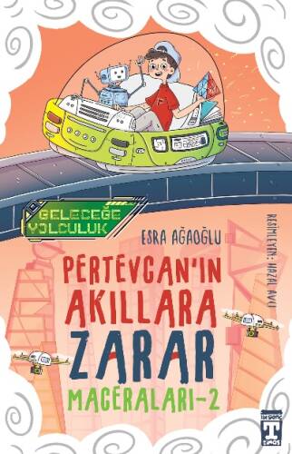 Pertevcanın Akıllara Zarar Maceraları – 2 / Geleceğe Yolculuk - 1