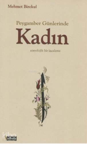 Peygamber Günlerinde Kadın - 1