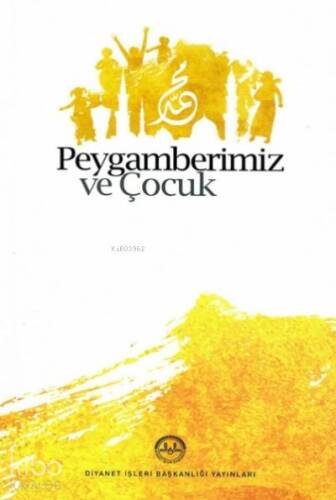 Peygamberimiz ve Çocuk - 1
