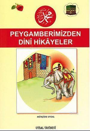 Peygamberimizden Dinî Hikâyeler; 7 Yaş ve Üstü (Orta Boy) - 1