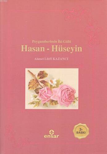 Peygamberimizin İki Gülü Hasan-Hüseyin - 1