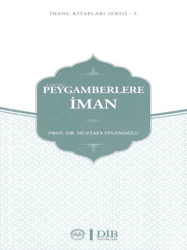 Peygamberlere İman İnanç Kitap Serisi 5 - 1