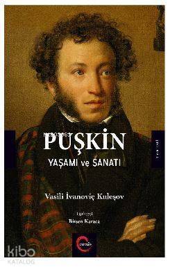 Puşkin Yaşamı ve Sanatı - 1