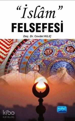 "İslâm" Felsefesi - 1