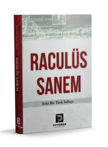 Raculüs Sanem;Eski Bir Türk Subayı - 1