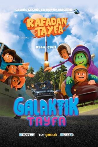 Rafadan Tayfa;Galaktik Tayfa - 1