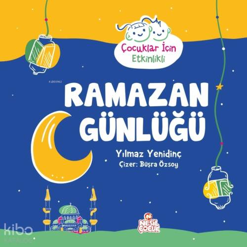 Ramazan Günlüğü - 1