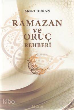 Ramazan ve Oruç Rehberi - 1
