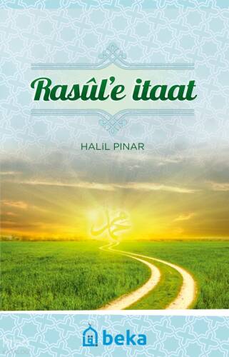 Rasul'e İtaat - 1