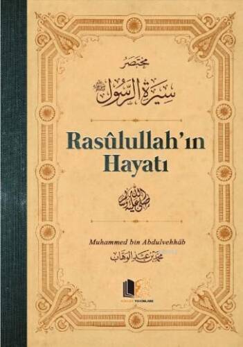 Rasulullah'ın Hayatı - 1