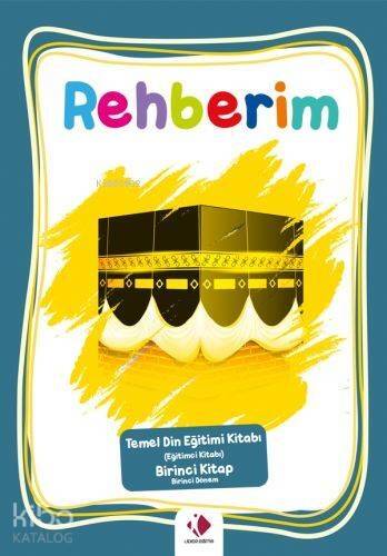 Rehberim-1.Dönem (Eğitimci Kitabı) - 1