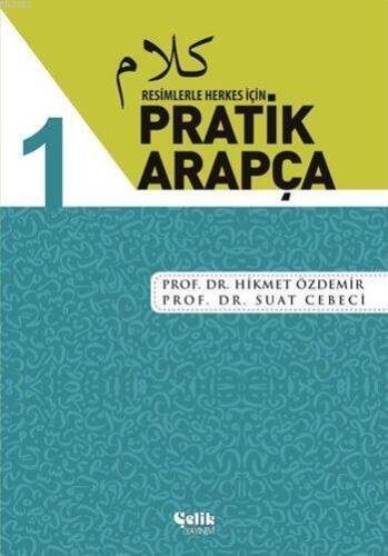 Resimlerle Herkes İçin Pratik Arapça - 1 - 1