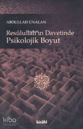 Resulullah'ın Davetinde Psikolojik Boyut - 1