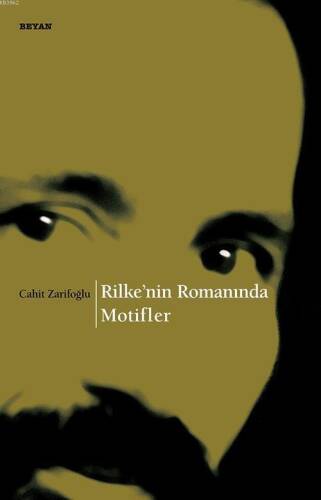 Rilke'nin Romanında Motifler - 1