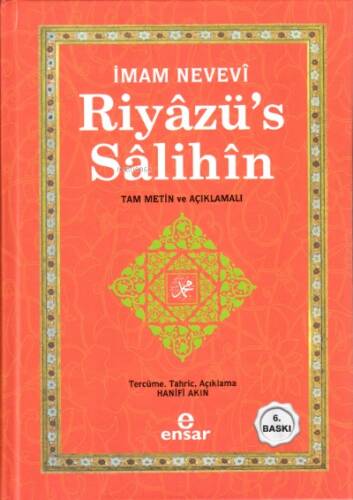 Riyâzü's Sâlihîn;Tam Metin Ve Açıklamalı - 1
