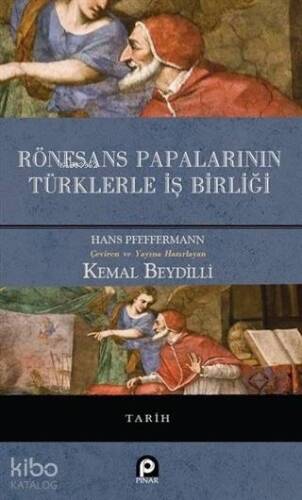 Rönesans Papalarının Türklerle İş Birliği - 1