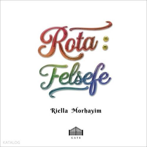 Rota: Felsefe - 1