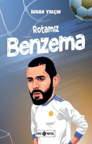 Rotamız Benzema - 1
