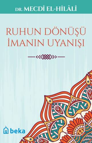 Ruhun Dönüşü İmanın Uyanışı - 1