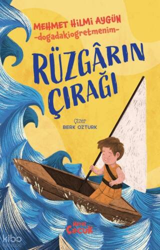 Rüzgârın Çırağı - 1