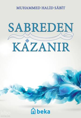 Sabreden Kazanır - 1