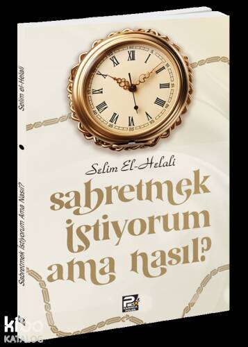 Sabretmek İstiyorum Ama Nasıl? - 1