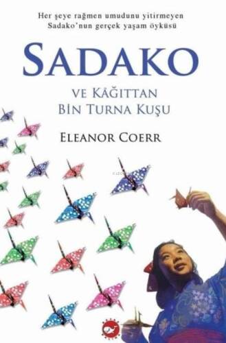 Sadako ve Kağıttan Bin Turna Kuşu - 1