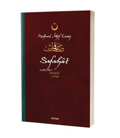 Safahat - Safahat 1. Kitap;(Osmanlıca, Latince ve Günümüz Türkçesi) - 1