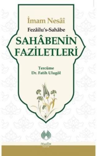 Sahabenin Faziletleri - 1
