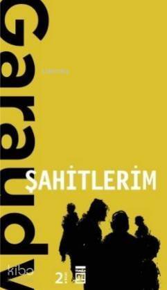 Şahitlerim - 1