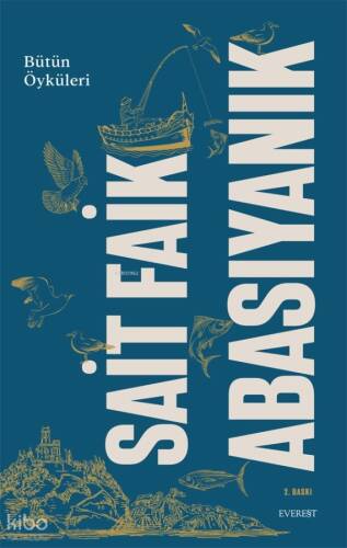 Sait Faik Abasıyanık Bütün Öyküleri - 1