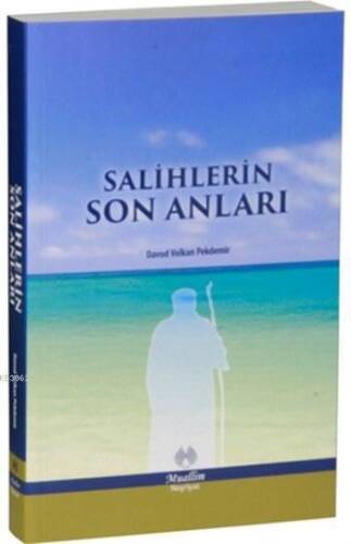 Salihlerin Son Anları - 1